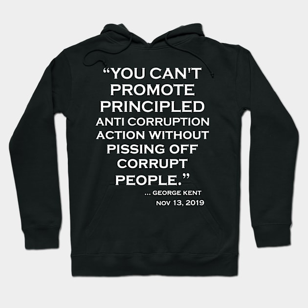 YOU CAN'T PROMOTE PRINCIPLED ANTI CORRUPTION T-Shirt Hoodie by mo designs 95